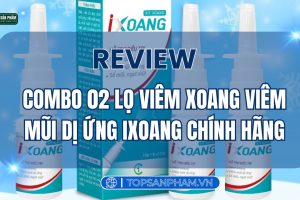 Review Combo 02 lọ viêm xoang viêm mũi dị ứng iXoang chính hãng