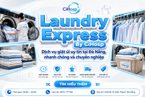 Laundry Express By CiHosp – Dịch vụ giặt ủi uy tín tại Đà Nẵng, nhanh chóng và chuyên nghiệp